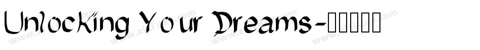 Unlocking Your Dreams字体转换